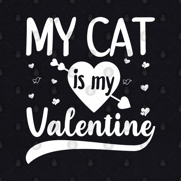 My Cat Is My Valentine by DragonTees